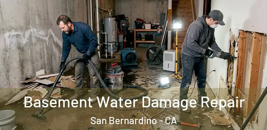  Basement Water Damage Repair San Bernardino - CA