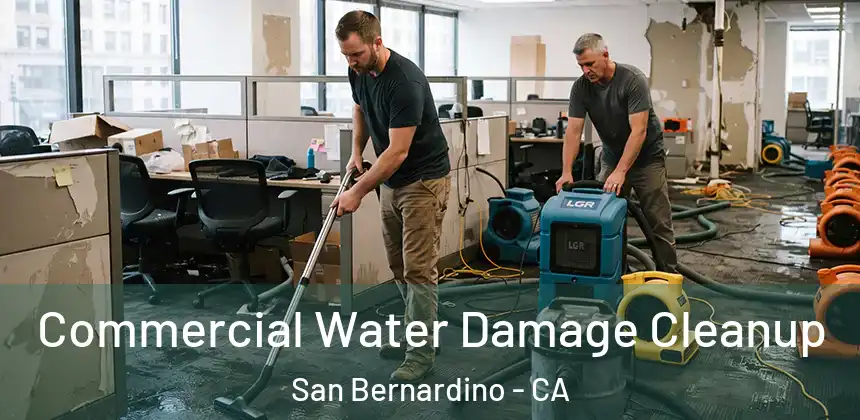  Commercial Water Damage Cleanup San Bernardino - CA