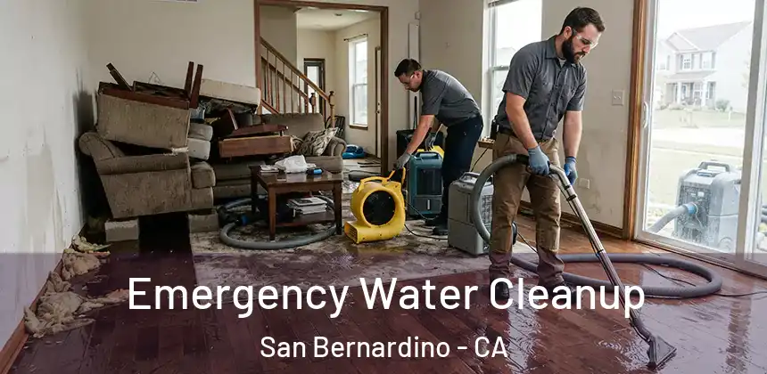 Emergency Water Cleanup San Bernardino - CA