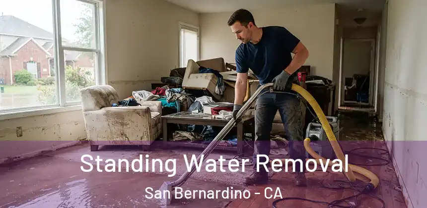  Standing Water Removal San Bernardino - CA