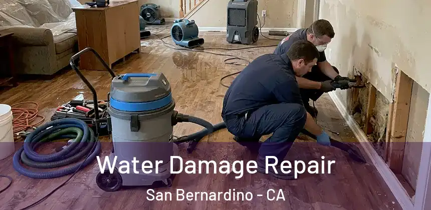Water Damage Repair San Bernardino - CA