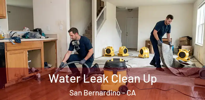 Water Leak Clean Up San Bernardino - CA